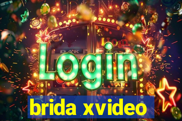 brida xvideo